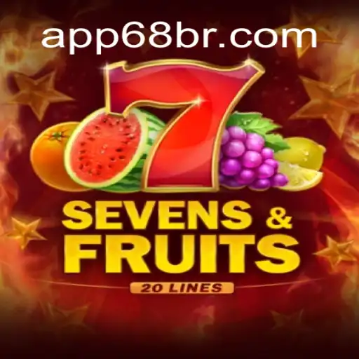 Exploring SevensFruits20: The New Gem at 68BR.COM Online Cassino Brasil #1