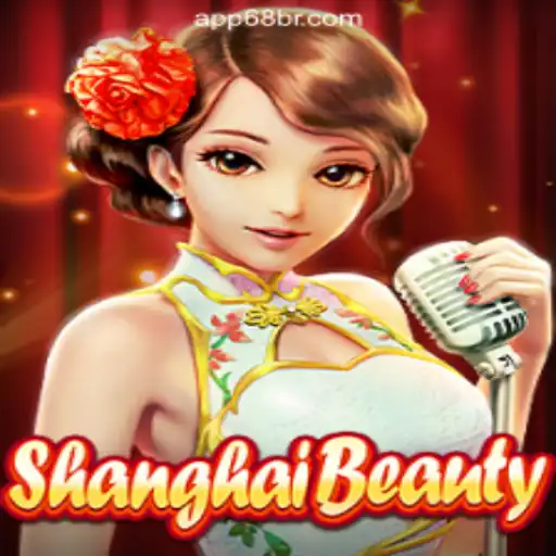 Exploring ShanghaiBeauty: A Thrilling Experience with 68BR.COM Online Cassino Brasil #1